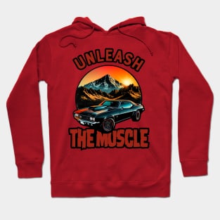 unleash  the muscle Hoodie